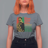 Haile Selassie Quotes T Shirt For Women Until The Philosophy Which Holds One Race Speech War - Wonder Print Shop