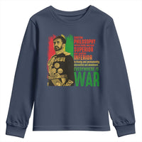 Haile Selassie Quotes Youth Sweatshirt Until The Philosophy Which Holds One Race Speech War - Wonder Print Shop