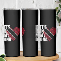 Its In My DNA Trinidadian And Tobagonian Skinny Tumbler Trinidad And Tobago Flag - Wonder Print Shop