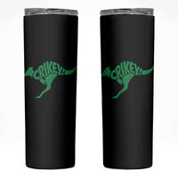 Crikey Australian Kangaroo Oz Slang Australia Skinny Tumbler