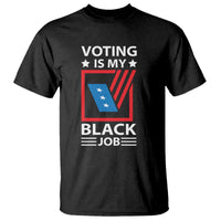 Voting Is My Black Job T Shirt Election Ballot Box - Wonder Print Shop