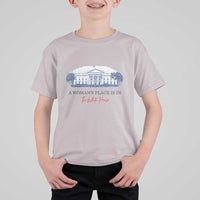A Woman's Place Is In The White House T Shirt For Kid American President Women's Rights - Wonder Print Shop