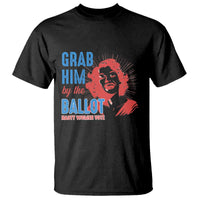 Funny Grab Him By The Ballot Nasty Women Vote T Shirt Vintage Cheerful Woman Harris Election - Wonder Print Shop