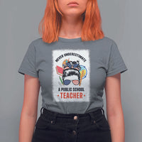 Tim Walz T Shirt For Women Never Underestimate A Public School Teacher Messy Bun - Wonder Print Shop