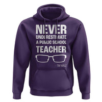 Harris Walz Supporter Hoodie Never Underestimate A Public School Teacher Tim Glasses - Wonder Print Shop