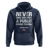 Tim Walz 2024 Hoodie Never Underestimate A Public School Teacher American Flag - Wonder Print Shop