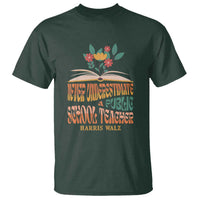 Harris Walz T Shirt Never Underestimate A Public School Teacher Floral Book - Wonder Print Shop