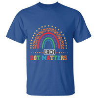 Funny Dot Day T Shirt Each Dot Matters Rainbow Of Polka Dot - Wonder Print Shop