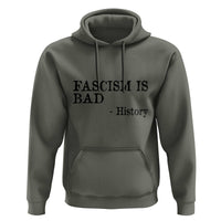 Fascism Is Bad Hoodie Funny History Lesson - Wonder Print Shop