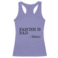 Fascism Is Bad Racerback Tank Top Funny History Lesson - Wonder Print Shop