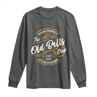 Funny 50th Birthday Long Sleeve Shirt Official Member Of The Old Ball Clubs Gen X - Wonder Print Shop