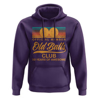 Funny 50th Birthday Hoodie Official Member Of The Old Ball Clubs Retro Sunset - Wonder Print Shop