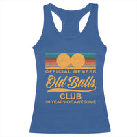 Funny 50th Birthday Racerback Tank Top Official Member Of The Old Ball Clubs Retro Sunset - Wonder Print Shop