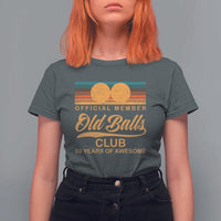 Funny 50th Birthday T Shirt For Women Official Member Of The Old Ball Clubs Retro Sunset - Wonder Print Shop