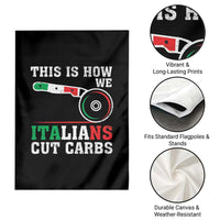 Funny This Is How We Italians Cut Carbs Garden Flag Italian American Pizza Slice - Wonder Print Shop