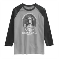Funny Julius Caesar Raglan Shirt What Are You Gonna Do Stab Me Roman History - Wonder Print Shop