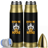 Funny Halloween Show Me Your Boobs Bullet Tumbler Halloween Adult Humor Spooky Ghost - Wonder Print Shop