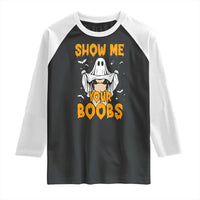 Funny Halloween Show Me Your Boobs Raglan Shirt Halloween Adult Humor Spooky Ghost - Wonder Print Shop