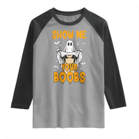 Funny Halloween Show Me Your Boobs Raglan Shirt Halloween Adult Humor Spooky Ghost - Wonder Print Shop