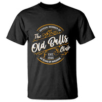 80th Birthday Est 1946 T Shirt Official Member Of The Old Ball Clubs
