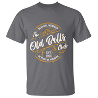 60th Birthday Est 1966 T Shirt Official Member Of The Old Ball Clubs