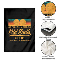 Funny 70th Birthday Garden Flag Official Member Of The Old Ball Clubs Retro Sunset - Wonder Print Shop