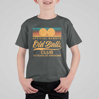 Funny 70th Birthday T Shirt For Kid Official Member Of The Old Ball Clubs Retro Sunset - Wonder Print Shop