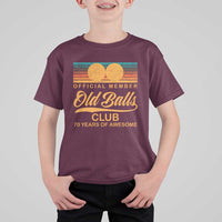 Funny 70th Birthday T Shirt For Kid Official Member Of The Old Ball Clubs Retro Sunset - Wonder Print Shop