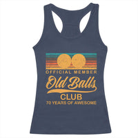 Funny 70th Birthday Racerback Tank Top Official Member Of The Old Ball Clubs Retro Sunset - Wonder Print Shop