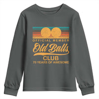 Funny 70th Birthday Youth Sweatshirt Official Member Of The Old Ball Clubs Retro Sunset - Wonder Print Shop