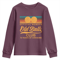 Funny 70th Birthday Youth Sweatshirt Official Member Of The Old Ball Clubs Retro Sunset - Wonder Print Shop