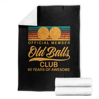 Funny 60th Birthday Throw Blanket Official Member Of The Old Ball Clubs Retro Sunset - Wonder Print Shop