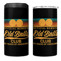 Funny 60th Birthday 4 in 1 Can Cooler Tumbler Official Member Of The Old Ball Clubs Retro Sunset - Wonder Print Shop