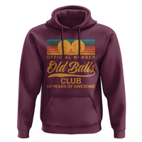 Funny 60th Birthday Hoodie Official Member Of The Old Ball Clubs Retro Sunset - Wonder Print Shop