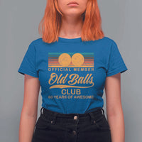 Funny 60th Birthday T Shirt For Women Official Member Of The Old Ball Clubs Retro Sunset - Wonder Print Shop
