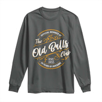 Funny 70th Birthday Long Sleeve Shirt Official Member Of The Old Ball Clubs Baby Boomers - Wonder Print Shop