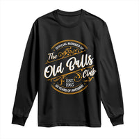 Funny 60th Birthday Long Sleeve Shirt Official Member Of The Old Ball Clubs Gen X - Wonder Print Shop