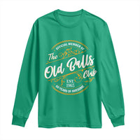 Funny 60th Birthday Long Sleeve Shirt Official Member Of The Old Ball Clubs Gen X - Wonder Print Shop