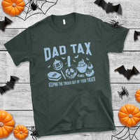 Halloween Dad T Shirt Dad Tax Keeping The Tricks Out Of Your Treats Candy - Wonder Print Shop