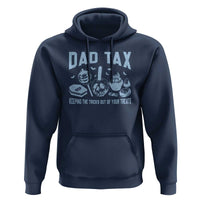 Halloween Dad Hoodie Dad Tax Keeping The Tricks Out Of Your Treats Candy