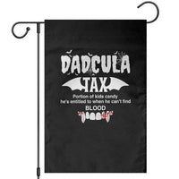 Halloween Dad Garden Flag Dadcula Tax Portion Of Kids Candy Vampire - Wonder Print Shop