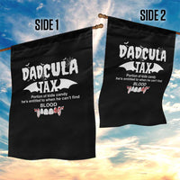 Halloween Dad Garden Flag Dadcula Tax Portion Of Kids Candy Vampire - Wonder Print Shop