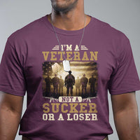 Veterans T Shirt I'm A Veteran Not A Sucker Or A Loser American Flag - Wonder Print Shop