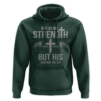 Not By My Strength But His Hoodie Christian Workout Gym Bible Verse - Wonder Print Shop