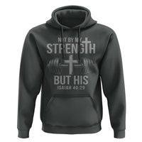 Not By My Strength But His Hoodie Christian Workout Gym Bible Verse - Wonder Print Shop