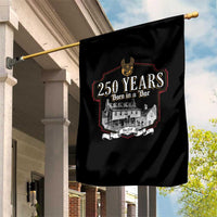250 Years Born In A Bar Garden Flag 250th Birthday Military - Wonder Print Shop