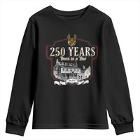 250 Years Born In A Bar Youth Sweatshirt 250th Birthday Military - Wonder Print Shop
