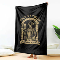 Funny Born In A Tavern Throw Blanket 250th Birthday Military - Wonder Print Shop