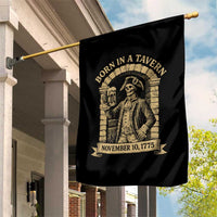 Funny Born In A Tavern Garden Flag 250th Birthday Military - Wonder Print Shop
