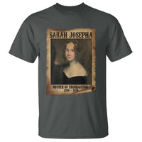 Sarah Josepha Hale T Shirt Mother Of Thanksgiving - Wonder Print Shop